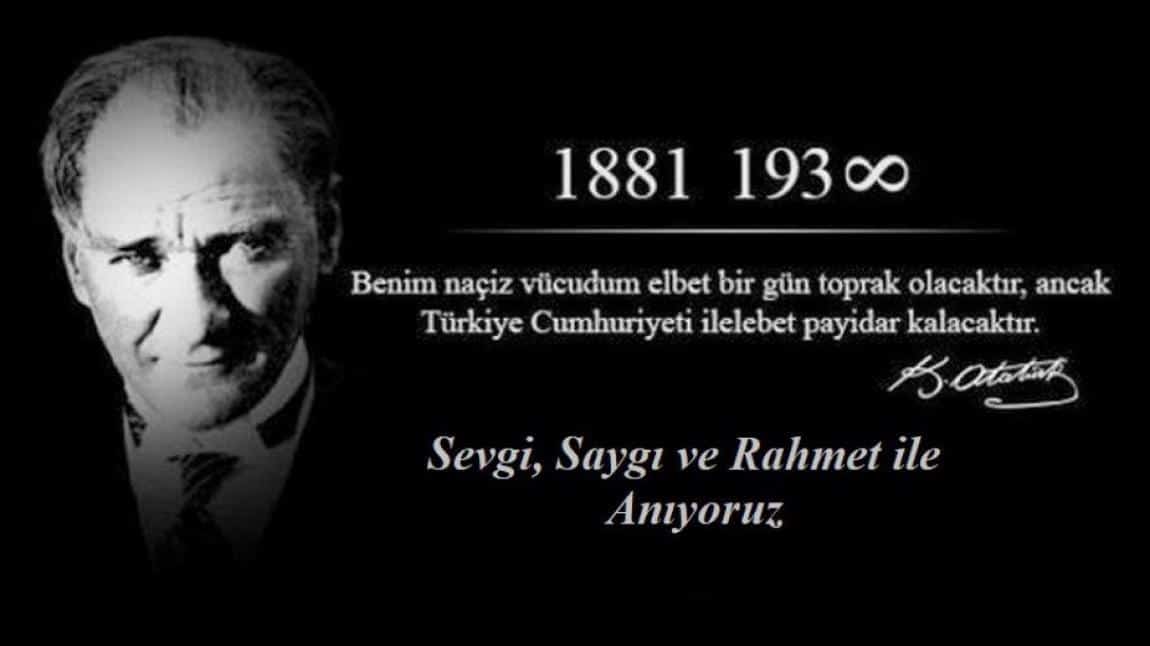 10 KASIM ATATÜRK'Ü ANMA GÜNÜ PROGRAMIMIZ